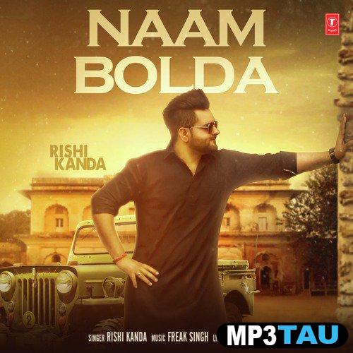 Naam-Bolda Rishi Kanda mp3 song lyrics